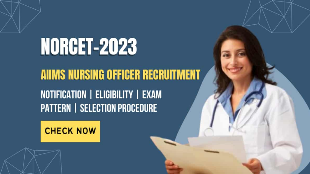 AIIMS NORCET में निकली 3055 VACANCY अभी करें ऑनलाइन अप्लाई।